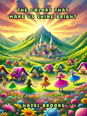 cover image of The Colors That Make Us Shine Bright